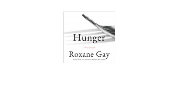 Hunger A Memoir of (My) Body Free Downloads Audiobook ...