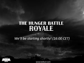We’ll be starting shortly! (16:00 CET)
www.kalbuir.com
 
