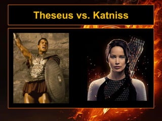 Theseus vs. Katniss
 