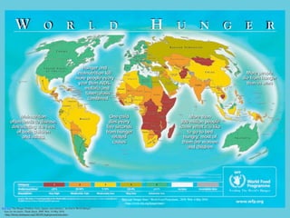 Web link"Hunger Stats." World Food Programme., 2010. Web. 4 May 2010.
                                                                                             <http://www.wfp.org/hunger/stats>.
 Web link"The Hunger Problem: Facts, ﬁgures, and statistics." An End to World Hunger:
     hope for the future. Think Quest, 2000. Web. 14 May 2010.
     <http://library.thinkquest.org/C002291/high/present/stats.htm>.
 