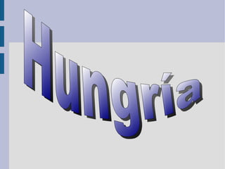 Hungría   