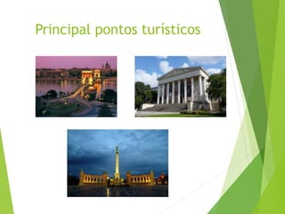 Principal pontos turísticos
 