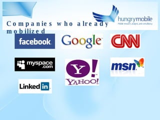 Companies who already mobilized 