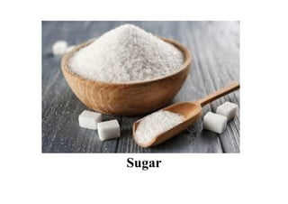 Sugar
 
