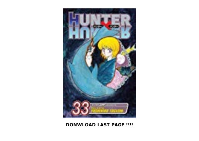 First Reads Hunter X Hunter Vol 33 Hunter X Hunter 33