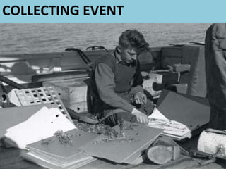 COLLECTING EVENT
COLLECTING EVENT
 