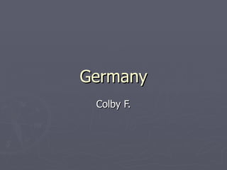 Germany Colby F. 
