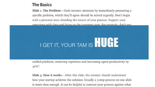 I GET IT, YOUR TAM IS HUGE
 