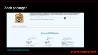 Zeek packages
https://packages.zeek.org/
 