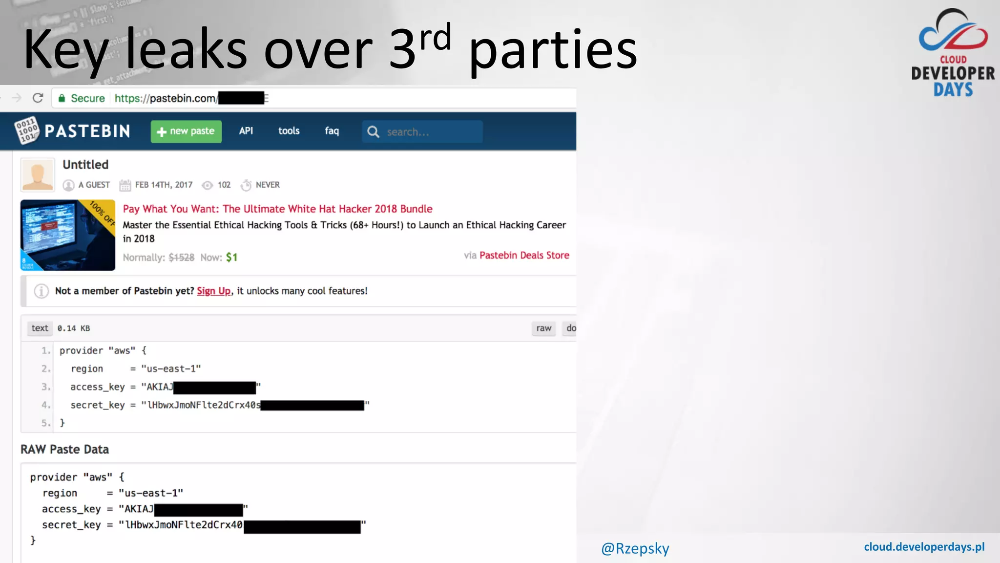cloud.developerdays.pl@DeveloperDaysPL
Key leaks over 3rd parties
@Rzepsky
 