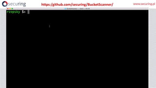 https:/github.com/securing/BucketScanner/
 