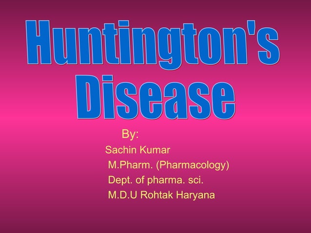 Huntington’s disease | PPT | Brain and Nervous System Disorders ...