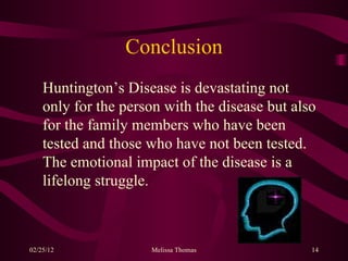 Huntingtons Disease Melissa Thomas Psy492 | PPT