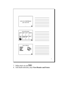 7. Nhắp chụôt vào nút
8. Trên thanh trình đơn, chọn View/Header and Footer.
 