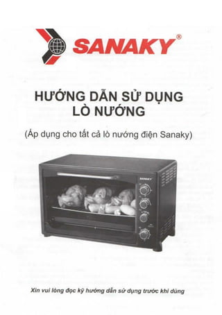 Hướng dẫn sử dụng lò nướng Sanaky