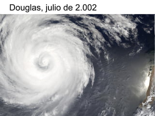 Douglas, julio de 2.002