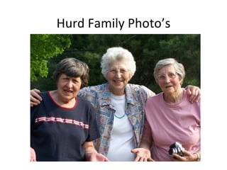 Hurd Family Photo’s 