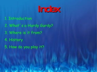 Index 1. Introduction 