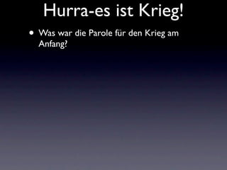 Hurra Es Ist Krieg