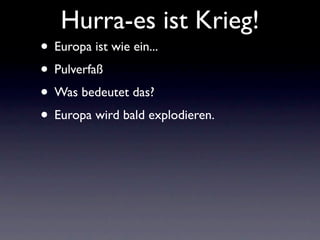 Hurra Es Ist Krieg