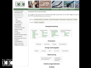 Statistikmodeller

Växjös modell
Klimatkommunernas modell
 