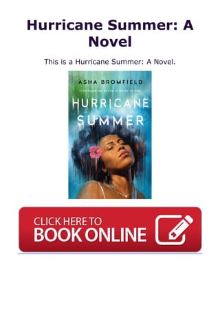 Hurricane Summer: A
Novel
This is a Hurricane Summer: A Novel.
 