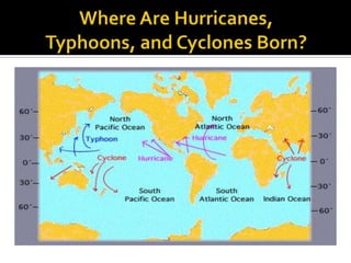 Where Are Hurricanes, Typhoons, and Cyclones Born?