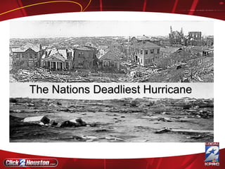 The Nations Deadliest Hurricane 