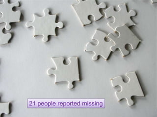 21 people reported missing