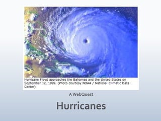 A WebQuest Hurricanes 