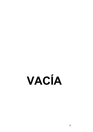 10
VACÍA
 