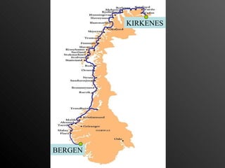 BERGEN KIRKENES 