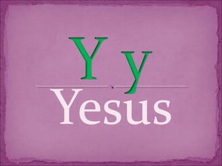 Yesus
 