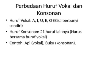 Huruf Vokal Dan Konsonan Kelas 1 Sd Pptx