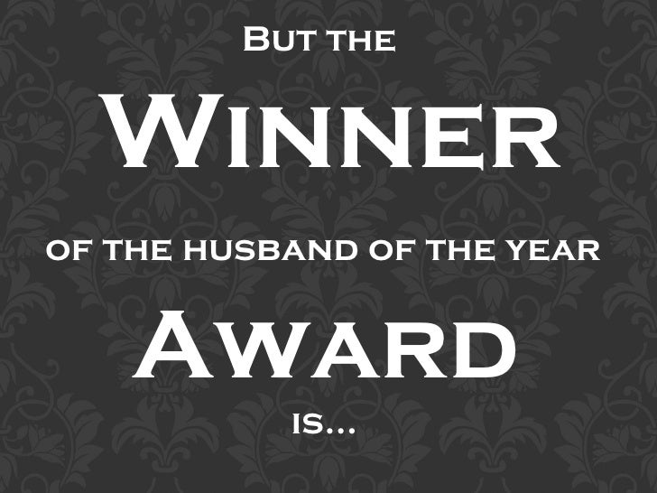 Husband Of The Year Award