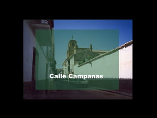 Calle Campanas