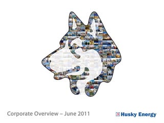 Corporate Overview – June 2011
 