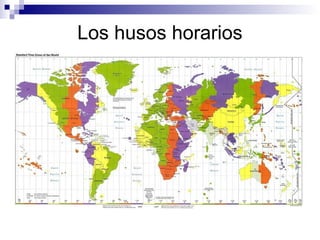 Los husos horarios
 