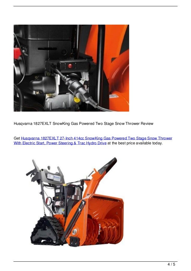 Husqvarna 1827EXLT SnowKing Gas Powered Two Stage Snow Thrower Review