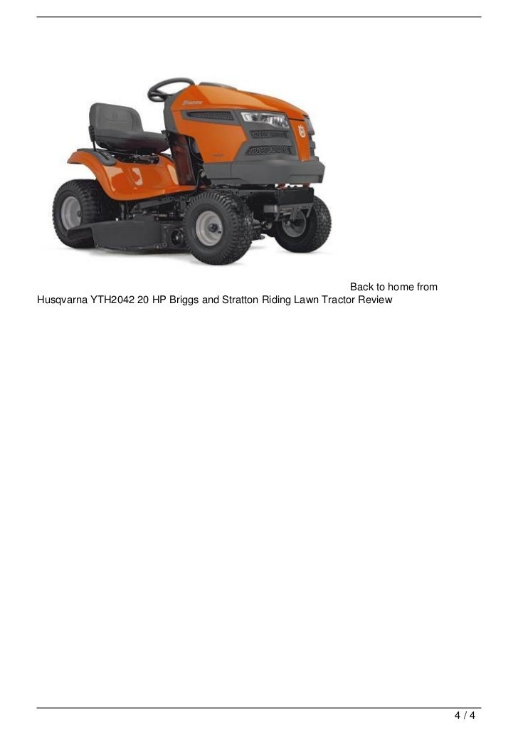 Husqvarna YTH2042 20 HP Briggs and Stratton Riding Lawn Tractor Review