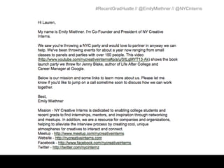 #RecentGradHustle // @EmilyMiethner // @NYCinterns
 