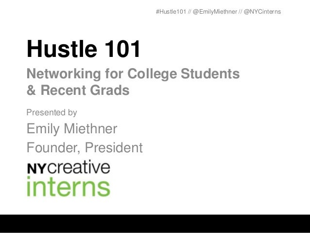 hustle 101 networking for college students recent grads networking in college