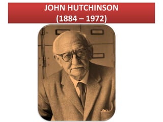 JOHN HUTCHINSON
(1884 – 1972)
 