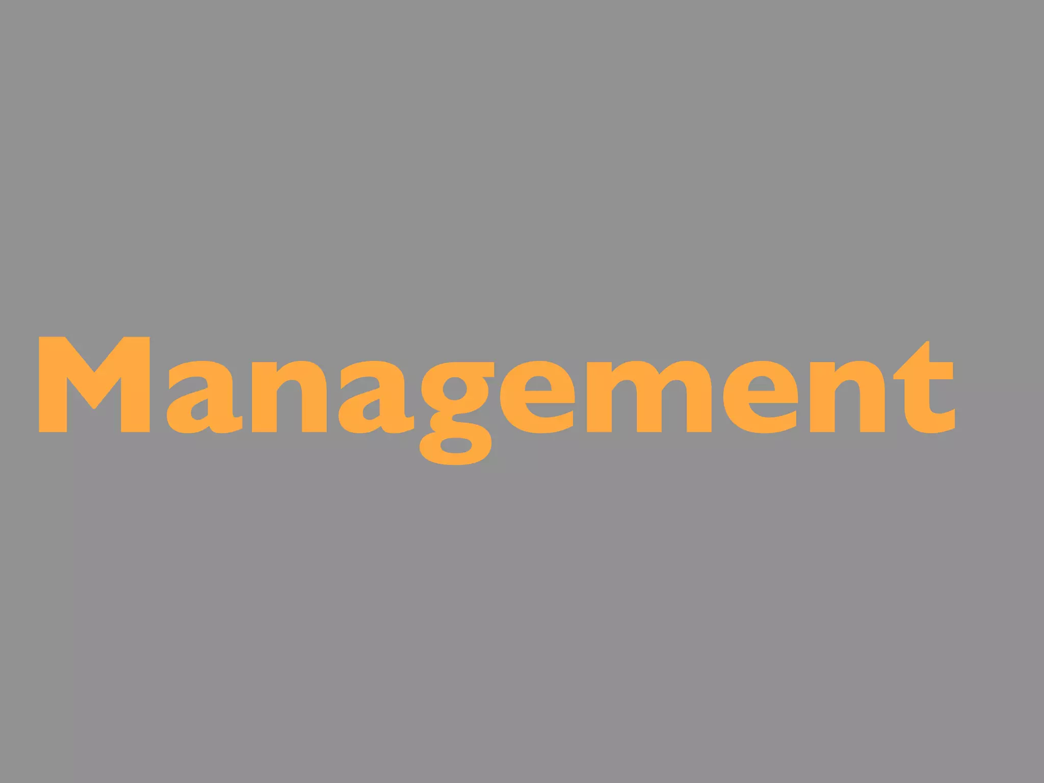 Management
 