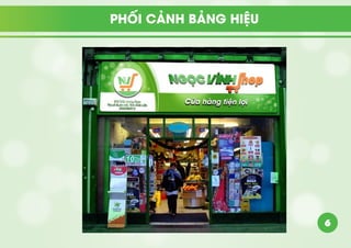 6
PHỐI CẢNH BẢNG HIỆU
 