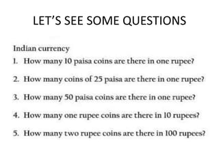 LET’S SEE SOME QUESTIONS
 