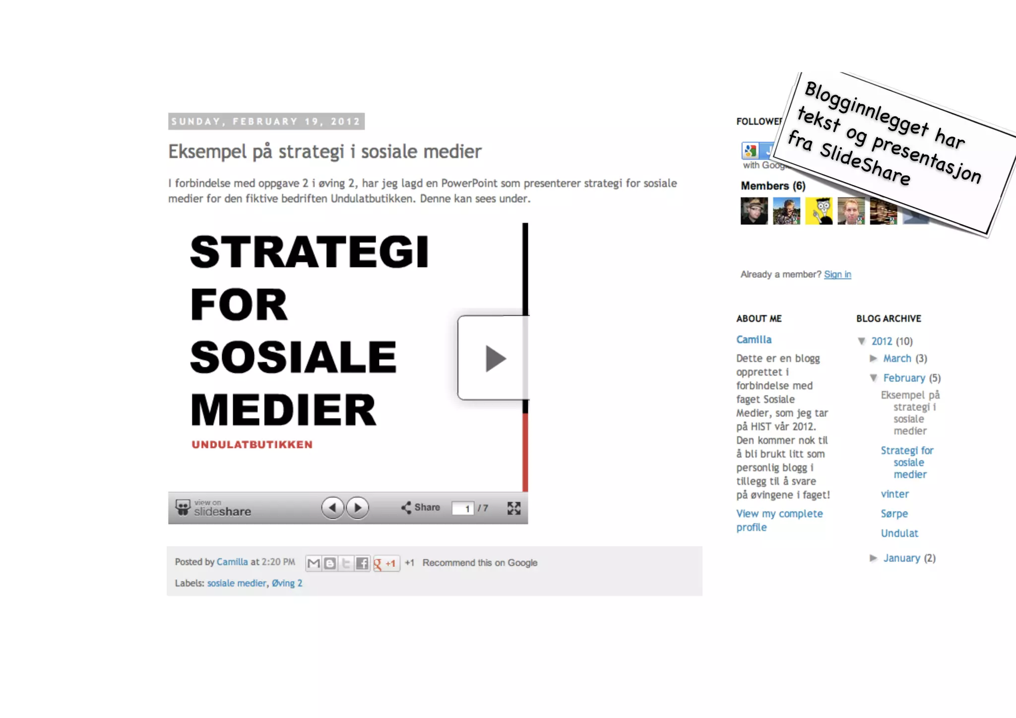 Blogginnlegget har 
tekst og presentasjon 
fra SlideShare 
 