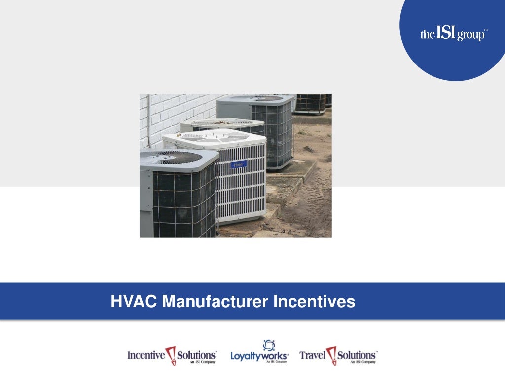 HVAC Manufacturer Incentive Programs
