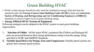 Advanced Green Building HVAC Design and Energy Efficiency Strategies | PPTX