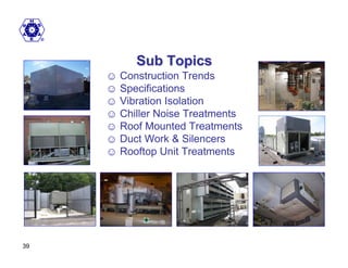 ASHRAE Chapter Meeting: HVAC Noise and Vibration Control | PDF